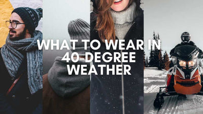 What to Wear in 40-degree Weather?